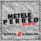 Metele Perreo (feat. Dj Bubalove) [Remix] artwork