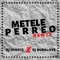 Metele Perreo (feat. Dj Bubalove) [Remix] artwork