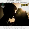 Follow Me Into the Shadows (Remix) - Single album lyrics, reviews, download
