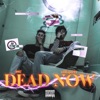 Dead Now - EP