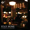 STAY HOME -家でお酒を楽しむ大人のBar Music- album lyrics, reviews, download