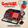 Doncamatic (feat. Daley) - Single album lyrics, reviews, download