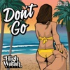 Don't Go - Single