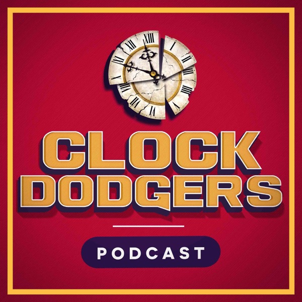 Clock Dodgers Podcast - Motivation | Fantasy Football | Comedy | Pop Culture