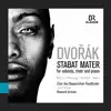 Dvořák: Stabat Mater, Op. 58, B. 71 (1876) [Live] album lyrics, reviews, download