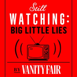 Still Watching: Big Little Lies