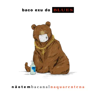 Não Tem Bacanal na Quarentena by Baco Exu do Blues album reviews, ratings, credits