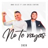 No Te Vayas - Single