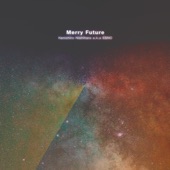 Merry Future artwork