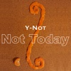 Not Today - Single