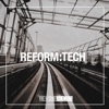 Reform:Tech, Vol. 1