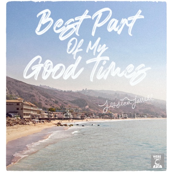 Cover artwork for Best Part of My Good Times
