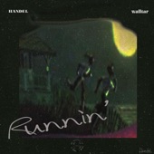 Runnin' (feat. Walltar) artwork