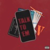 Talk To'em - Single