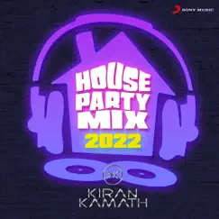 House Party Mix (2022) Song Lyrics
