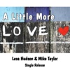 A Little More Love - Single