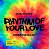 Rhythm of Your Love - Single