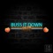 Buss It Down (feat. IrisBlu) - Dr3w lyrics