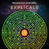 Explícale - Single album lyrics, reviews, download