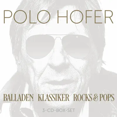 Trilogie (Balladen, Klassiker, Rocks & Pops) - Polo Hofer