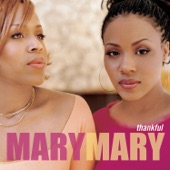 Mary Mary - Can't Give Up Now (Album Version)