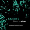 Educate-S: Pieces for Piano