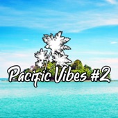 Pacific Vibes #2 artwork