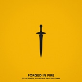 Forged In Fire (feat. Locksmith, Alandon & Sway Calloway) artwork