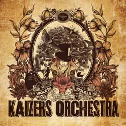 Violeta Violeta Volume I - Kaizers Orchestra Cover Art