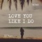 Love You Like I Do (feat. Baka Solomon) - MiYah lyrics