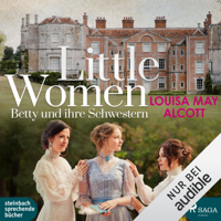 Louisa May Alcott - Little Women - Betty und ihre Schwestern artwork