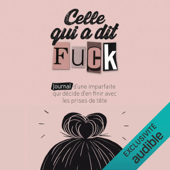 Celle qui a dit fuck - Anne-Sophie Lesage & Fanny Lesage