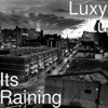 Its Raining - Single