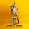 Si No Te Tengo (feat. Love Yi) - Single album lyrics, reviews, download