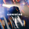 The God Who Fights for Me - Single