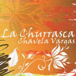 La Churrasca - Chavela Vargas