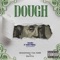 Dough (feat. Gaitta) - Godspeed tha Gr8 lyrics