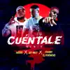 Cuéntale (Remix) - Single album lyrics, reviews, download