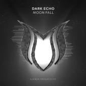 Dark Echo - Moon Fall (Extended Mix)