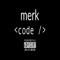 Code - Merk lyrics