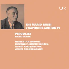 Pergolesi: Stabat Mater, P. 77 by Teresa Stich-Randall, Elisabeth Hongen, Vienna Philharmonic & Mario Rossi album reviews, ratings, credits