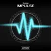 Stream & download Impulse - Single