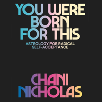 Chani Nicholas - You Were Born for This artwork