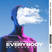 Everybody Be Somebody (Radio Edit) artwork