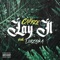 Lay It (feat. Luizana) - Creeze lyrics