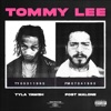 Tommy Lee (feat. Post Malone) by Tyla Yaweh iTunes Track 1
