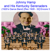 Sunny Side Up (Victor 22124) [Recorded 1929] - Johnny Hamp & His Kentucky Serenaders