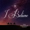 I Believe artwork