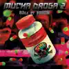 Mucha Droga 2 - Single album lyrics, reviews, download