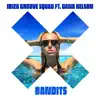 Stream & download Bandits (feat. Dana Kelson) - Single